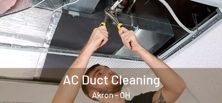 AC Duct Cleaning Akron - OH