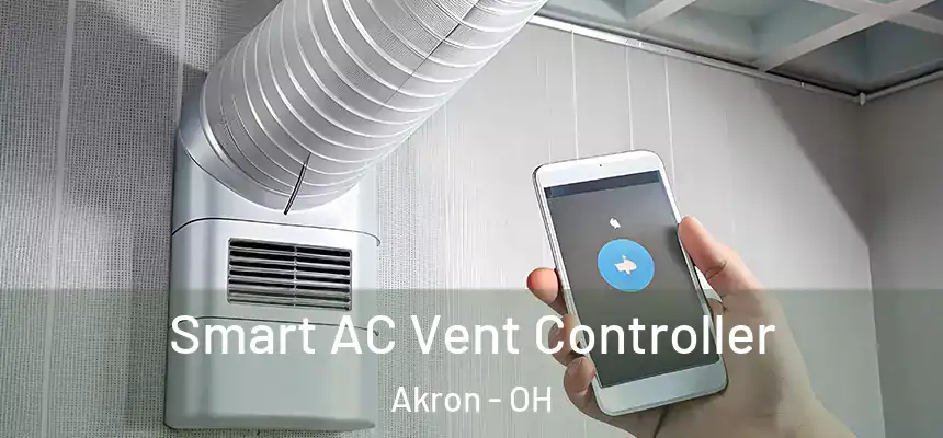 Smart AC Vent Controller Akron - OH